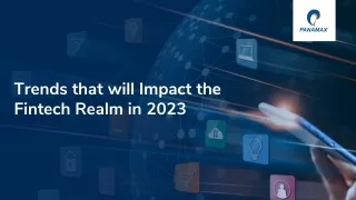 Trends that will Impact the Fintech Realm in 2023