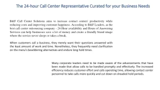 The 24-hour call center representative curated for your Business Needs