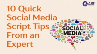 10 Quick Social Media Script Tips From an Expert