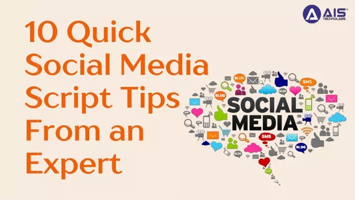 10 quick social media script tips from an expert