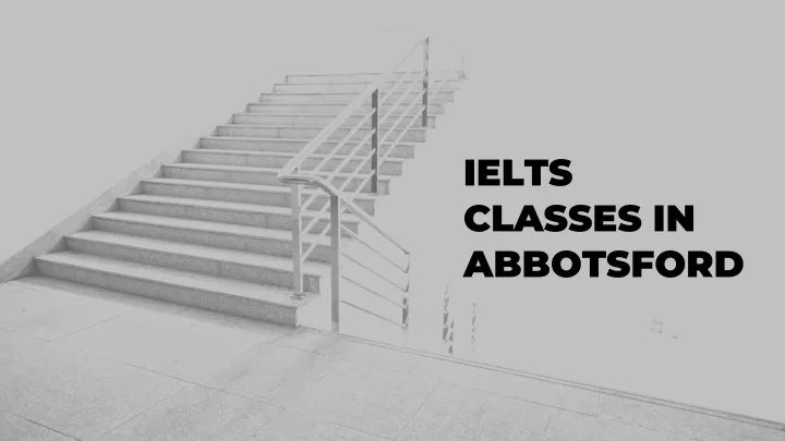 ielts classes in abbotsford