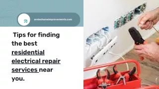 Tips for finding the best residential electrical repair services near you.