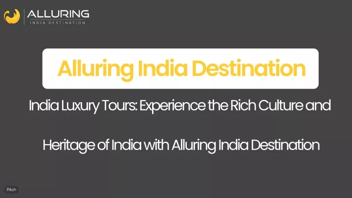 alluring india destination