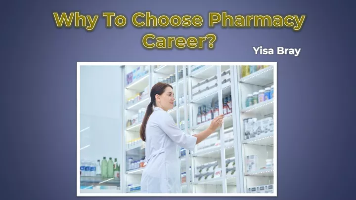 why to choose pharmacy career