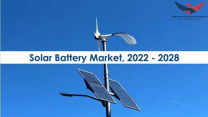 solar battery market 2022 2028