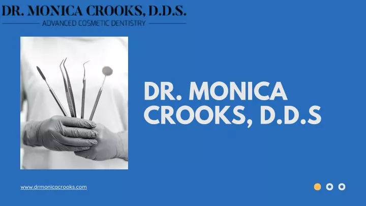 dr monica crooks d d s