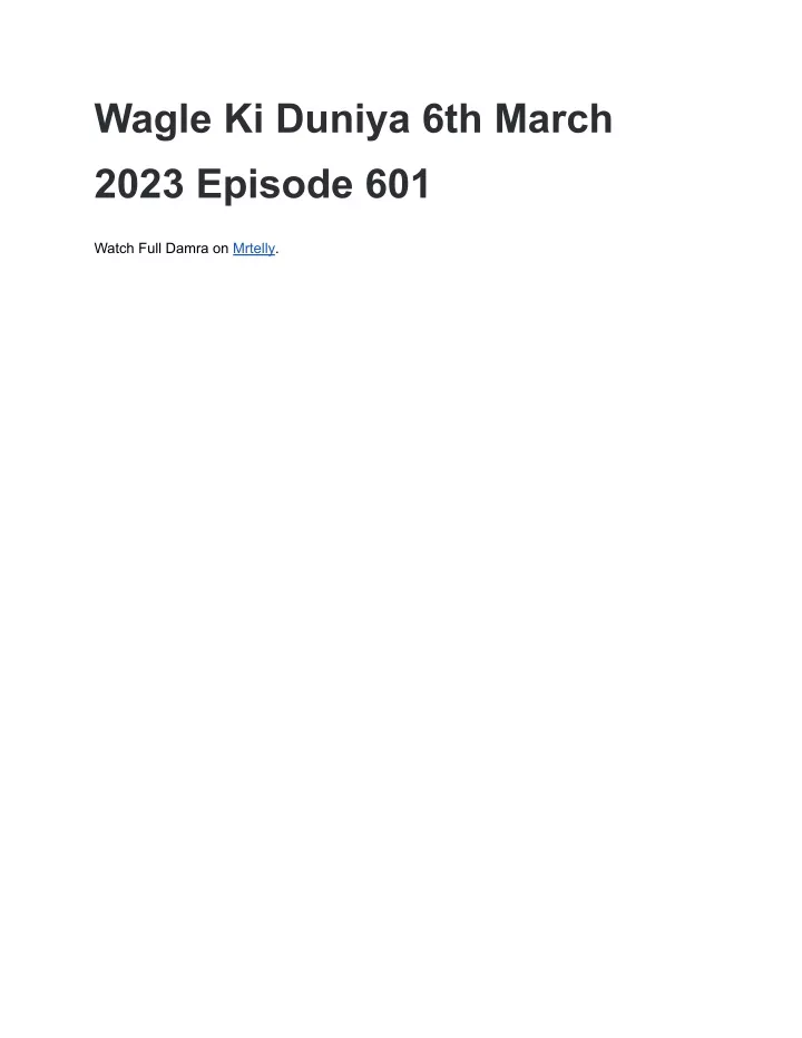 wagle ki duniya 6th march 2023 episode 601