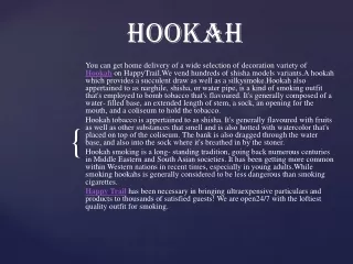 hookah hookah tobacco is appertained to as shisha