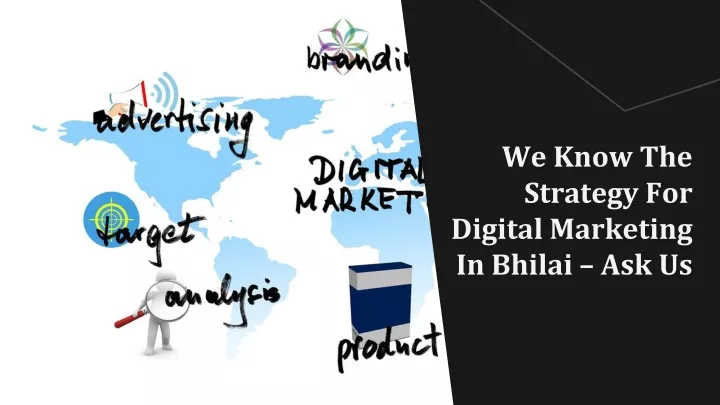 we know the strategy for digital marketing