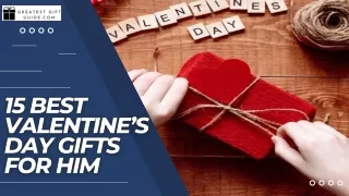 15 Best Valentine’s Day Gifts for Him