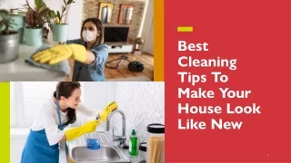 Best Cleaning Tips To Make Your House Look Like New