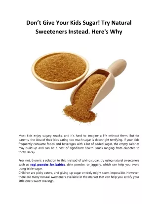 Don’t Give Your Kids Sugar! Try Natural Sweeteners Instead. Here's Why