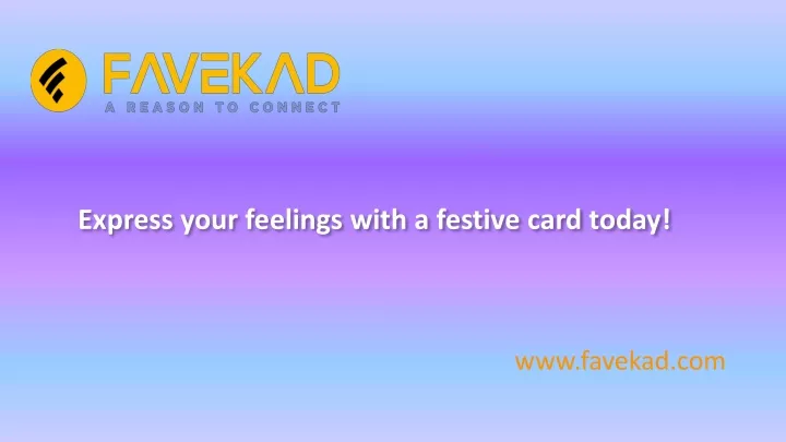 express your feelings with a festive card today