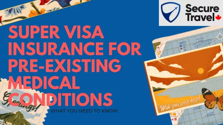 super visa insurance for pre existing medical