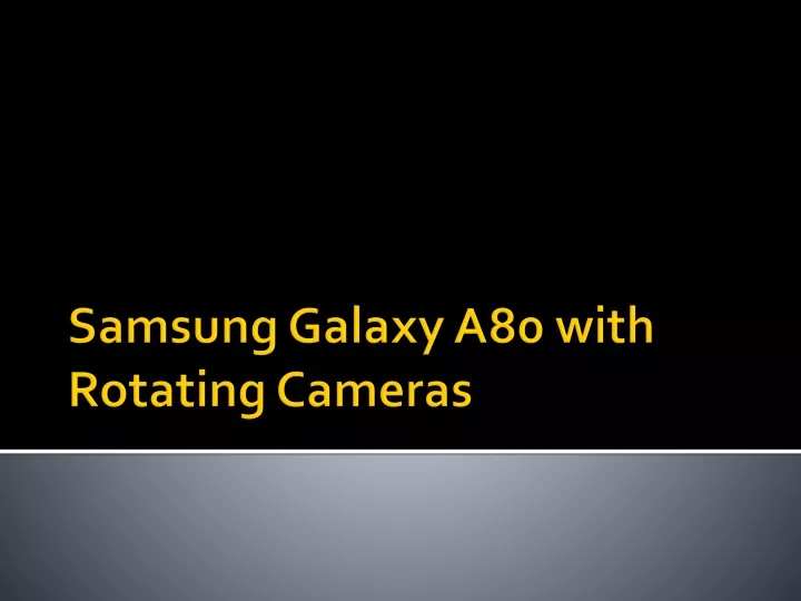 samsung galaxy a80 with rotating cameras