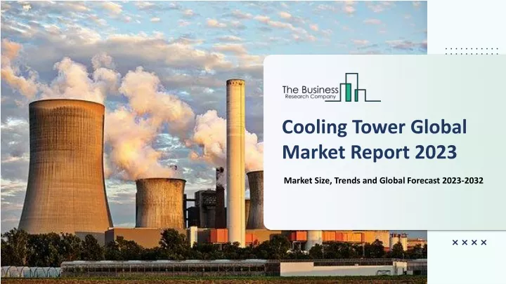 cooling tower global market report 2023