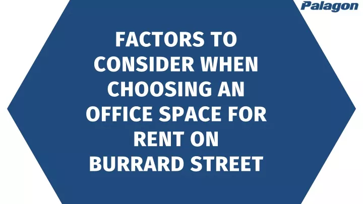 factors to consider when choosing an office space