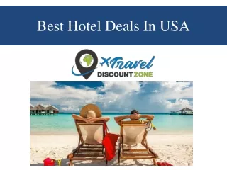 Best Hotel Deals In USA