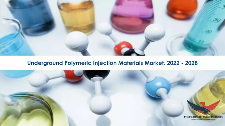 underground polymeric injection materials market