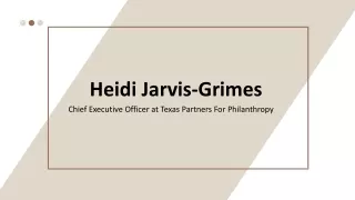 Heidi Jarvis-Grimes - Expert in Business Administration