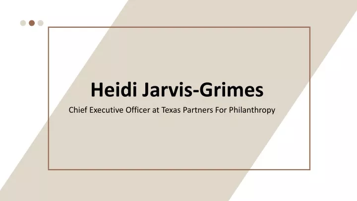 heidi jarvis grimes chief executive officer