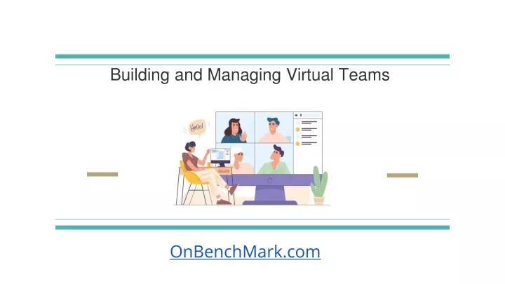 building and managing virtual teams