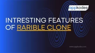 intresting features of rarible clone