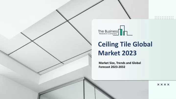 ceiling tile global market 2023