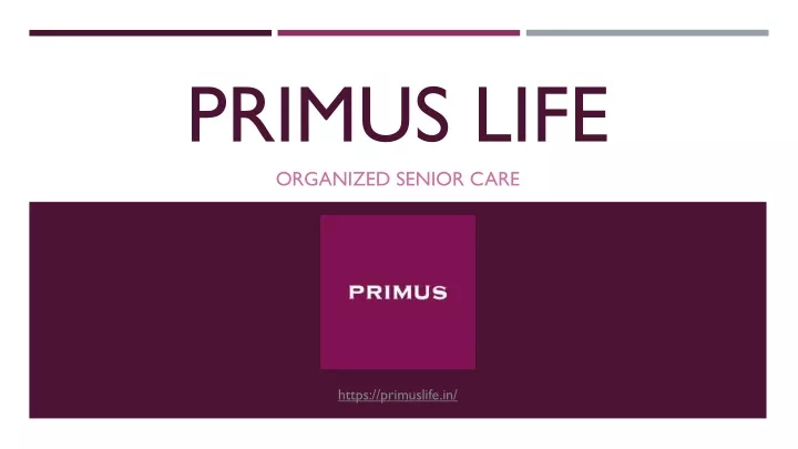 primus life organized senior care
