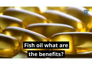 Fish Oil What Are The Benefits 1