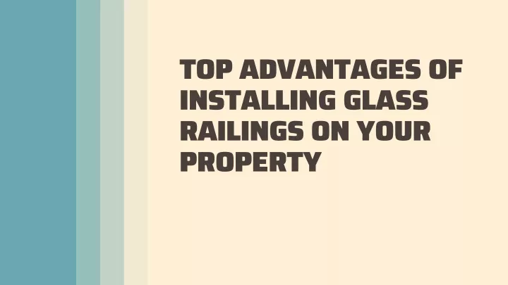 top advantages of installing glass railings