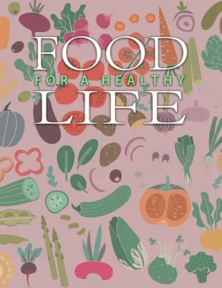 Foods For A Healthy Life