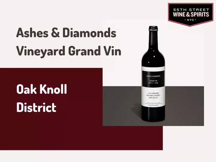ashes diamonds vineyard grand vin