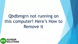 qbdbmgrn not running on this computer here s how to remove it