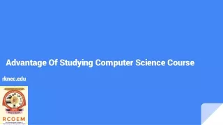 Advantage of Studying Computer Science Course