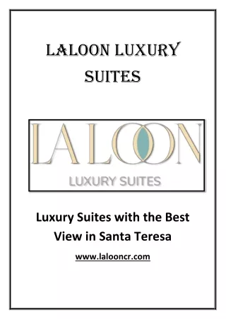 Laloon Luxury Suites - Best View in Santa Teresa