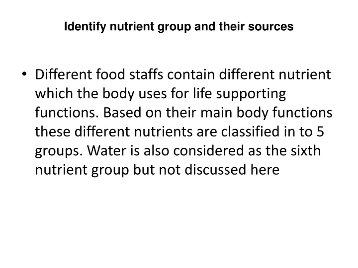 identify nutrient group and their sources