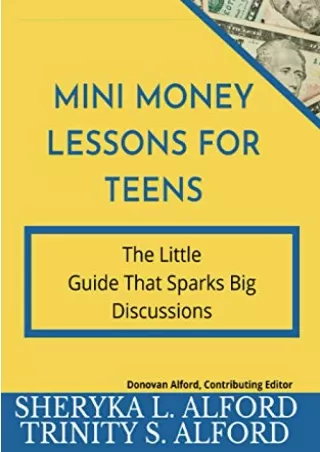 _PDF_ Mini Money Lessons for Teens: The Little Guide That Sparks Big Discussions