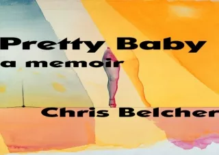 [PDF] Pretty Baby: A Memoir Full