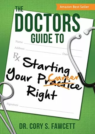 PDF/READ The Doctors Guide to Starting Your Practice Right