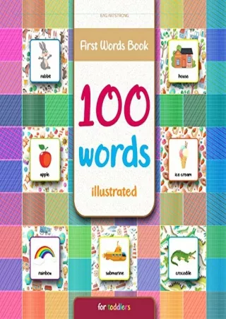 (PDF/DOWNLOAD) First Words Book | 100 Words - Illustrated, for Toddlers: Flash C