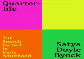 (PDF) Quarterlife: The Search for Self in Early Adulthood Kindle