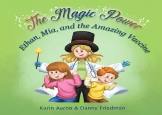 Download Ethan, Mia, and the Amazing Vaccine (The Magic Power) Kindle