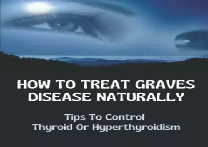 ppt-pdf-how-to-treat-graves-disease-naturally-tips-to-control