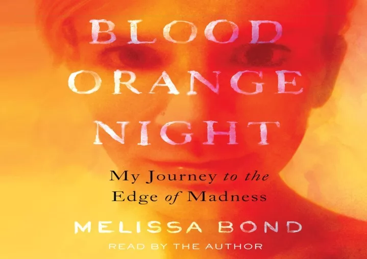 pdf blood orange night my journey to the edge