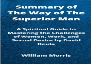 Download Summary of The Way of The Superior Man: A Spiritual Guide to Mastering