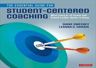PDF The Essential Guide for Student-Centered Coaching: What Every K-12 Coach and