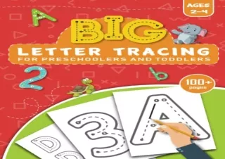 PDF BIG Letter Tracing for Preschoolers and Toddlers ages 2-4: Homeschool Presch