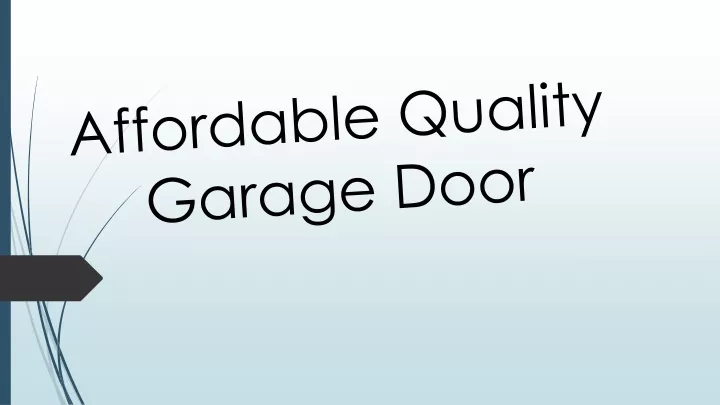 affordable quality garage door