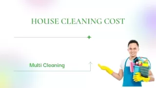 House Cleaning Cost - Multi Cleaning